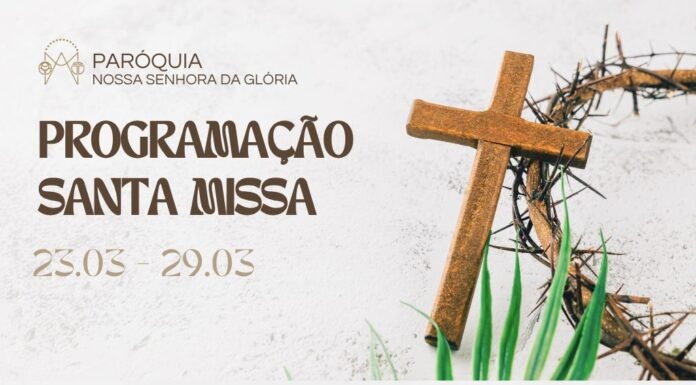 Programação da Santa Missa | 23 a 29 de março de 2026