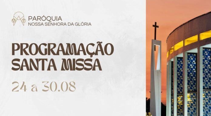 Programação da Santa Missa | 24 a 30 de agosto de 2026