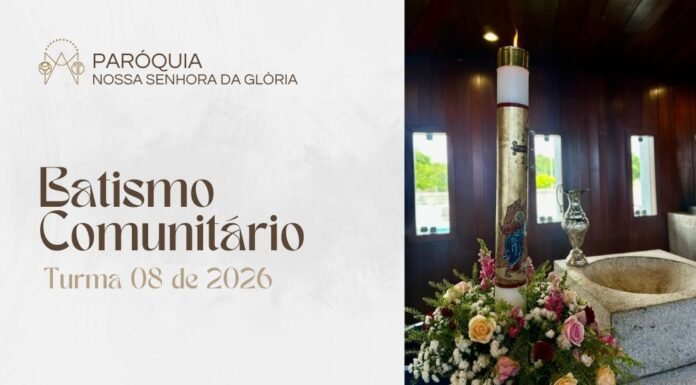 Paróquia da Glória abre inscrições para batismo comunitário (turma 08)